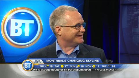 The BT Panel discusses Montreal’s changing skyline